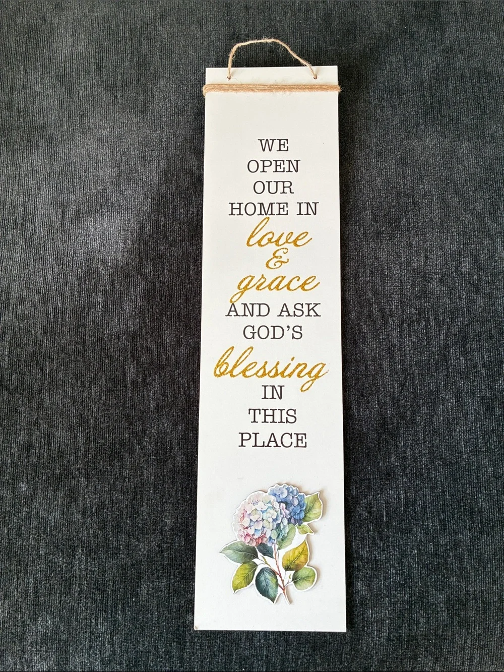 NWT- We Open Our Home In Love & Grace And Ask God’s Blessing In This Place Sign